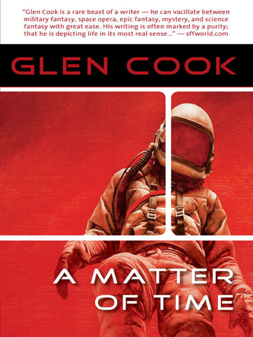 Title details for A Matter of Time by Glen Cook - Available